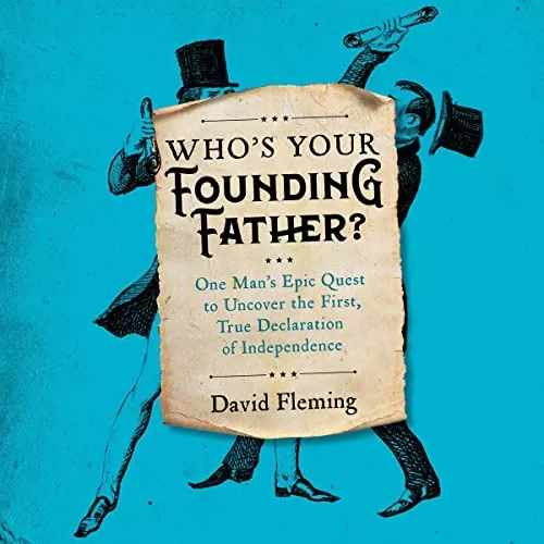 Who’s Your Founding Father? By David Fleming